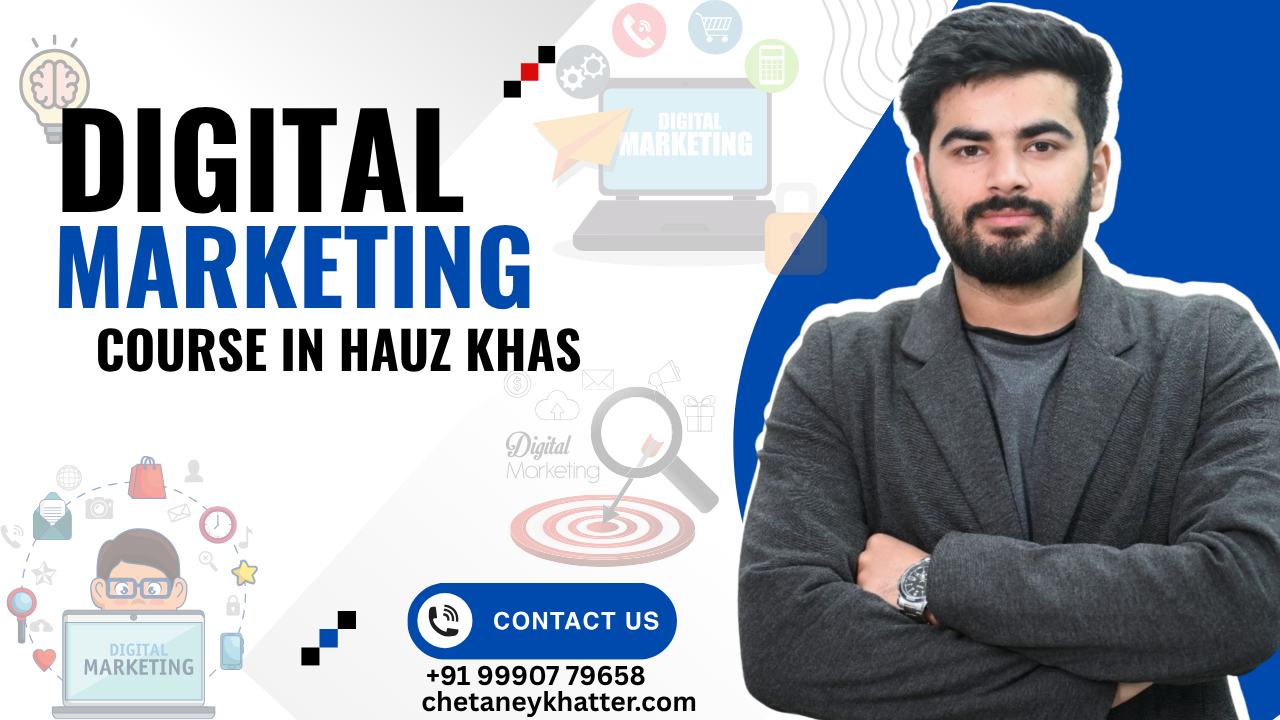Digital Marketing Course in Hauz Khas