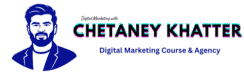 Digital Marketing Course & Agency in Delhi – Chetaney Khatter