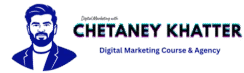 Digital Marketing Course & Agency in Delhi – Chetaney Khatter