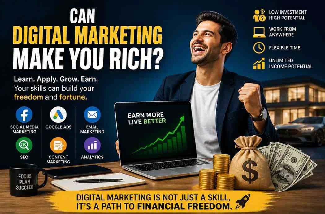 Digital Marketing Make You Rich